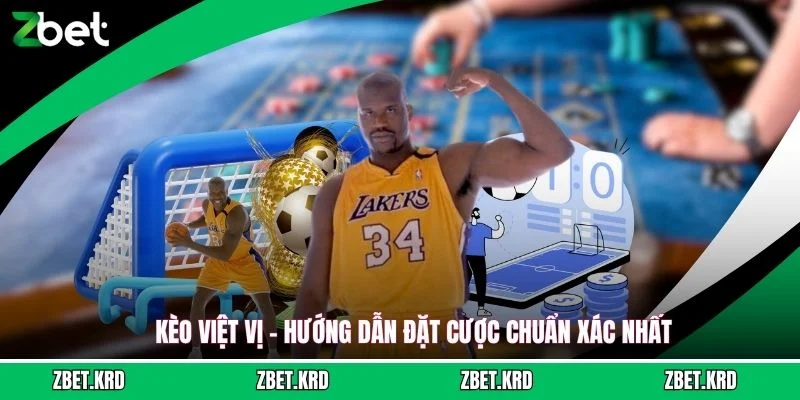 Kèo Việt Vị - Hướng Dẫn Đặt Cược Chuẩn Xác Nhất