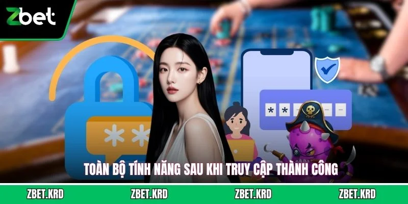 Toàn bộ tính năng sau khi truy cập thành công