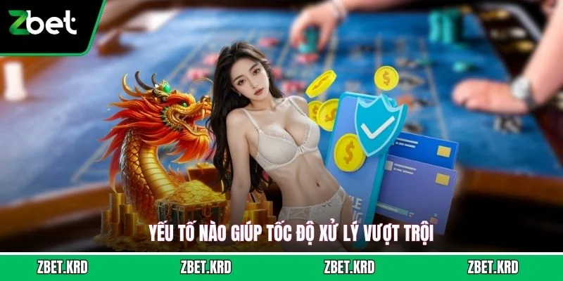 Yếu tố nào giúp tốc độ xử lý vượt trội